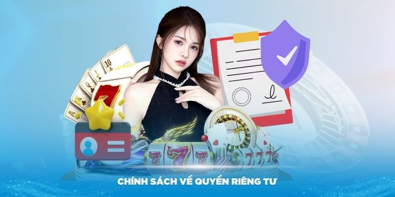 Chính sách về quyền riêng tư cá nhân của người chơi